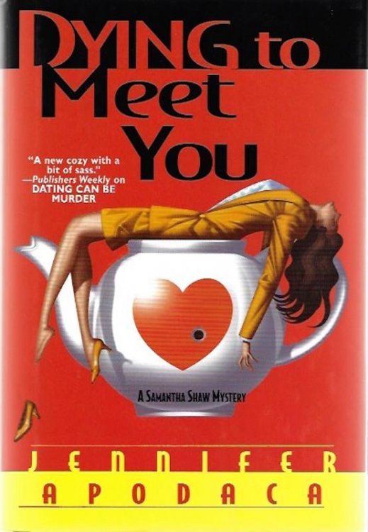 Dying To Meet You: A Samantha Shaw Mystery SIGNED
