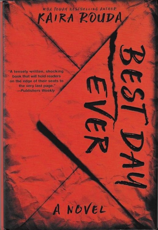 Best Day Ever: A Riveting Psychological Thriller about the Perfect Marriage