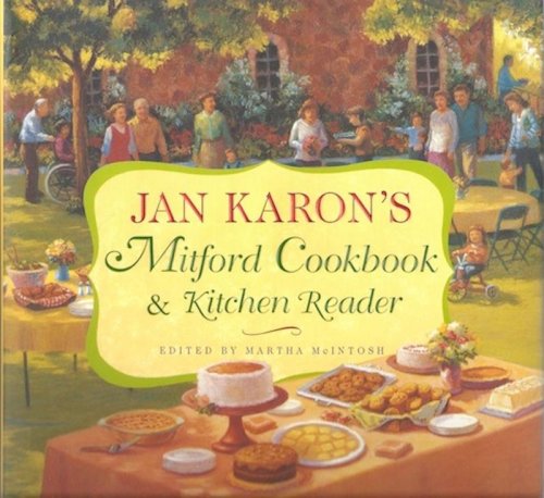 Jan Karon's Mitford Cookbook and Kitchen Reader