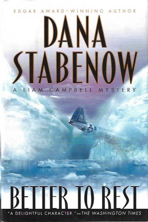 Better to Rest (Liam Campbell Mysteries) by Stabenow, Dana