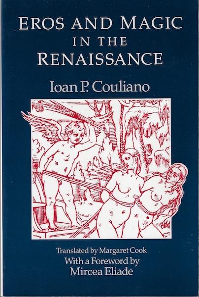 Eros and Magic in the Renaissance (Chicago Original Paperback)