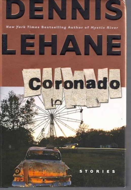 Coronado: Stories [Hardcover] by Lehane, Dennis