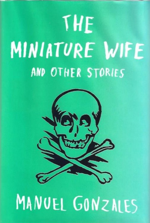 The Miniature Wife: and Other Stories SIGNED