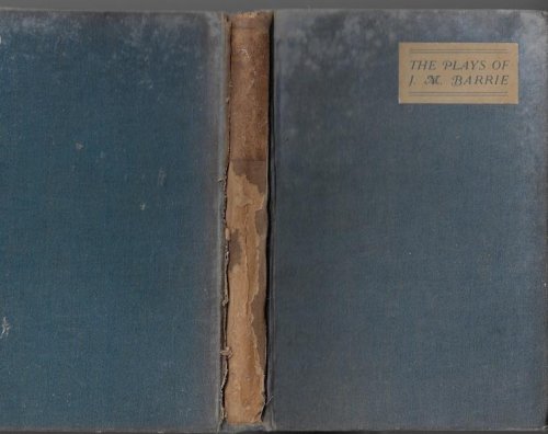 THE PLAYS OF J M BARRIE THE ADMIRABLE CRICHTON