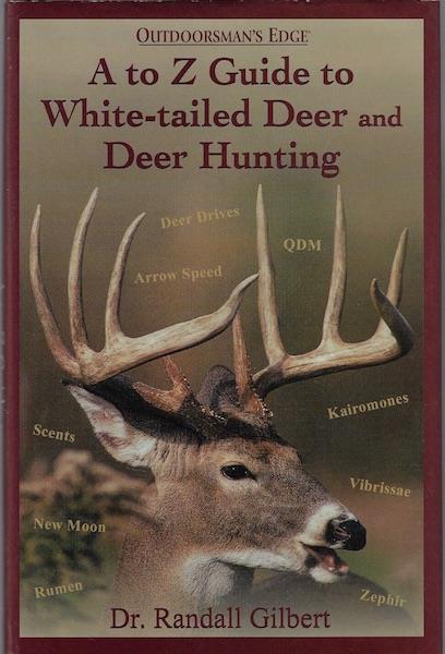 A to Z Guide to White-Tailed Deer and Deer Hunting