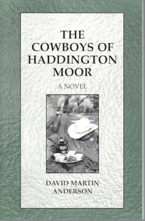 The Cowboys of Haddington Moor