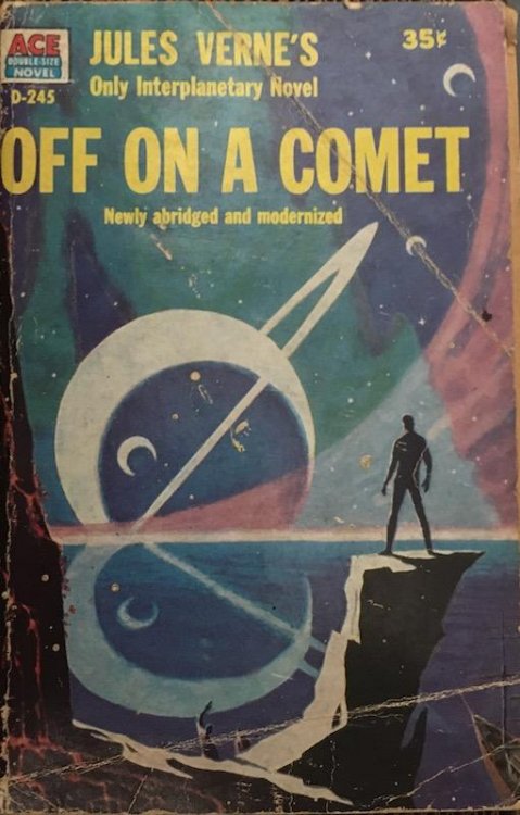 Off On A Comet. Newly abridged and modernized. (Ace Double Size Novel D-245)