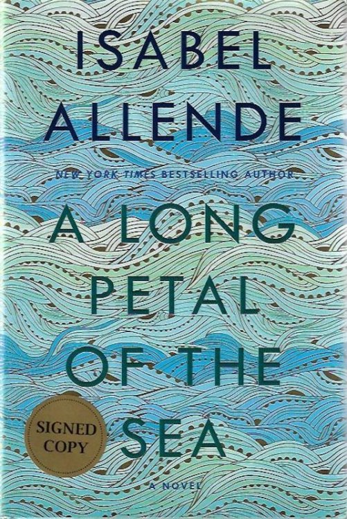 A Long Petal of the Sea: A Novel SIGNED