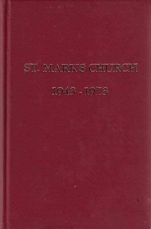 St. Mark's Church, 1943-1973