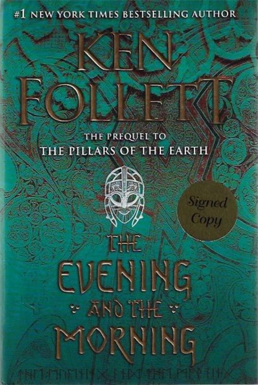 The Evening and the Morning (Kingsbridge) SIGNED