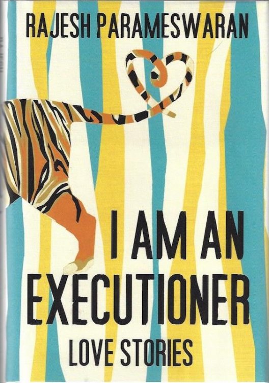 I Am an Executioner: Love Stories