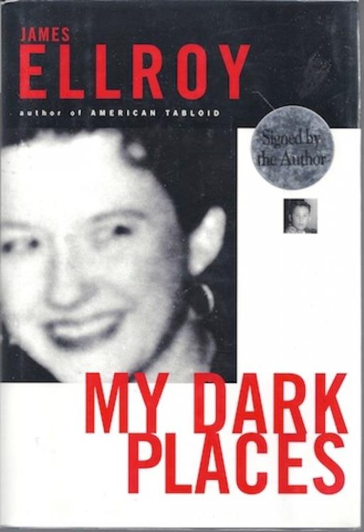 My Dark Places by Ellroy, James