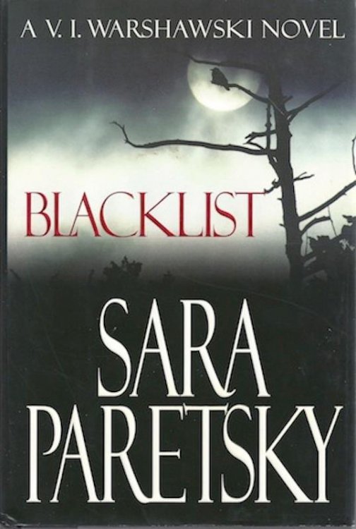 Blacklist: A V.I. Warshawski Novel by Paretsky, Sara