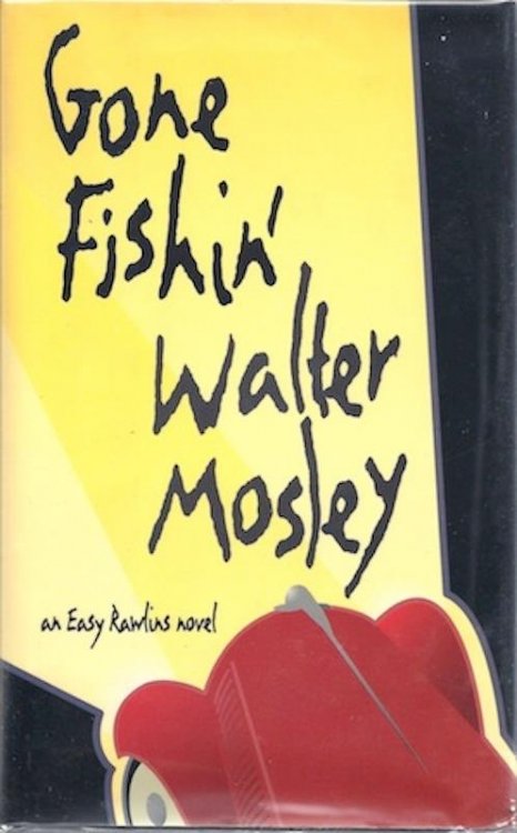 Gone Fishin' (Easy Rawlins, Book 6)