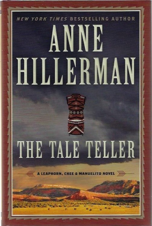 The Tale Teller: A Leaphorn, Chee & Manuelito Novel