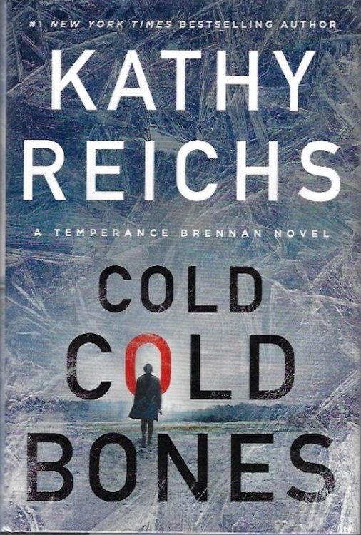 Cold, Cold Bones (21) (A Temperance Brennan Novel) SIGNED