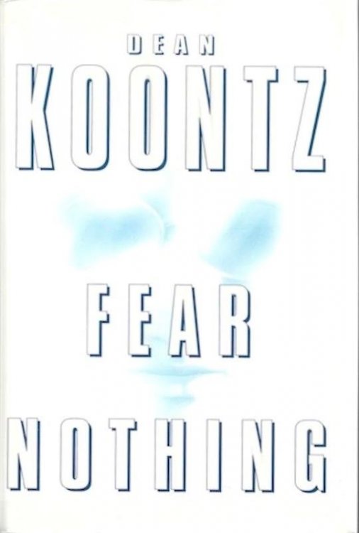 Fear Nothing SIGNED