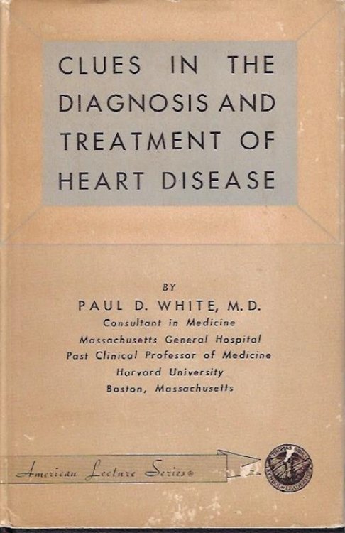 Clues in the Diagnosis and Treatment of Heart Disease