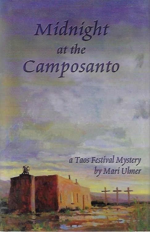Midnight at the Camposanto : a Taos Mystery