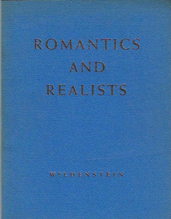 ROMANTICS AND REALISTS A Loan Exhibition for the Benefit of the Citizen's Committee for Children of New York, Inc. --April 7th to May 7th