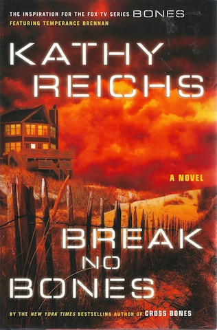 Break No Bones: A Novel (Temperance Brennan Novels)
