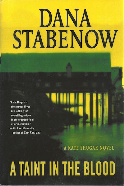 A Taint in the Blood: A Kate Shugak Novel (Kate Shugak Mysteries)
