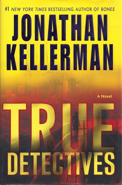 True Detectives: A Novel