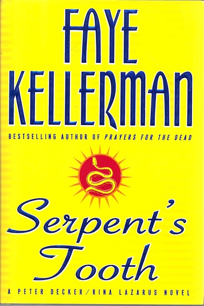 Serpent's Tooth: A Peter Decker/rina Lazarus Novel (Peter Decker & Rina Lazarus Novels)