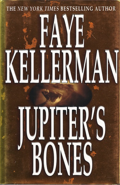 Jupiter's Bones: A Novel (Peter Decker & Rina Lazarus Novels)