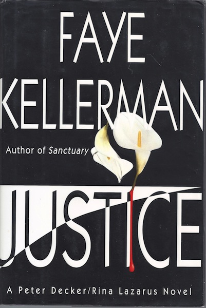 Justice: A Peter Decker/Rina Lazarus Novel (Peter Decker & Rina Lazarus Novels)