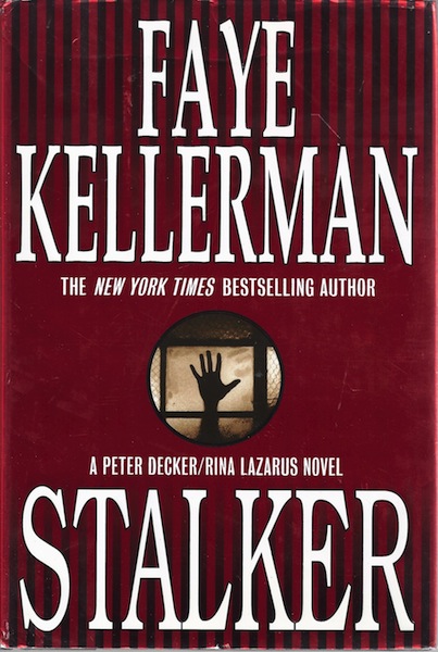 Stalker (Peter Decker & Rina Lazarus Novels)