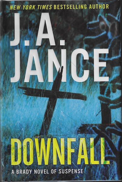 Downfall: A Brady Novel of Suspense