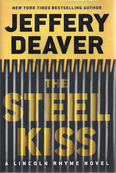 The Steel Kiss (A Lincoln Rhyme Novel)