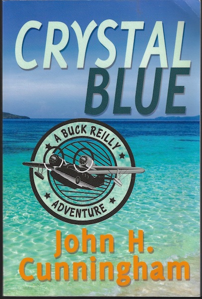 Crystal Blue (Buck Reilly Adventure Book 3)