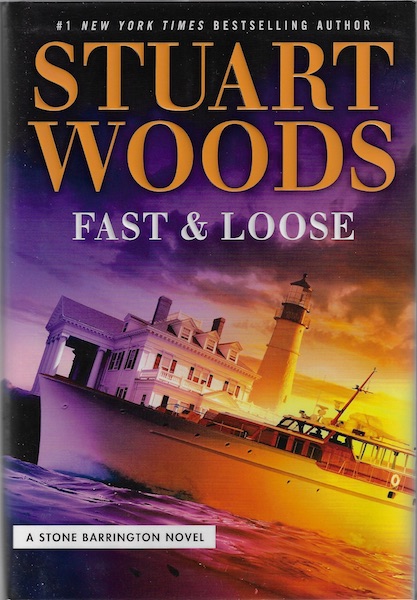 Fast and Loose (A Stone Barrington Novel)