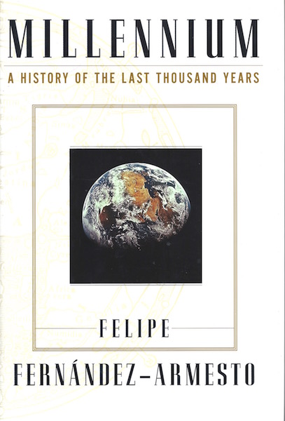 Millennium: A History of the Last Thousand Years