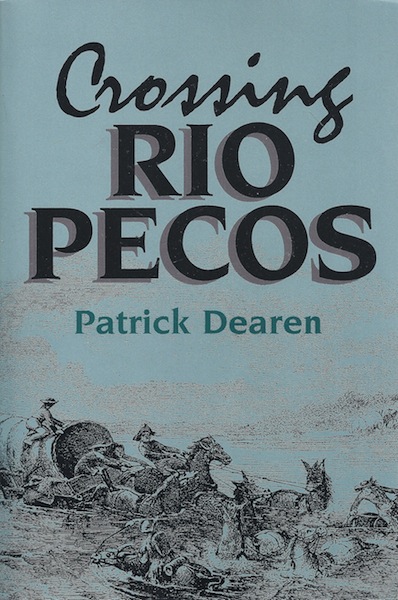 Crossing Rio Pecos (Chisholm Trail Series)