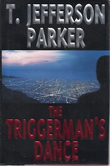 The Triggerman's Dance by Parker, T. Jefferson