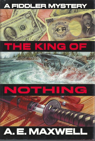 The King of Nothing [Hardcover] by Maxwell, A.E.