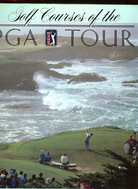 Golf Courses of the PGA Tour - [Hardcover] by George Peper -