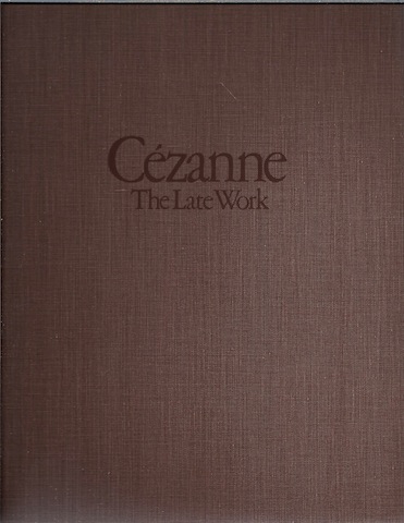 CEZANNE: THE LATE WORK