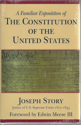 A Familiar Exposition of the Constitution of the United States