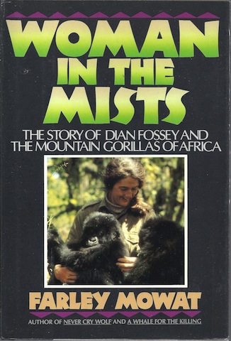 Woman in the Mists: The Story of Dian Fossey and the Mountain Gorillas of Africa