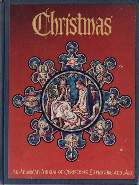 Christmas: An American Annual of Christmas Literature and Art. Volume 35