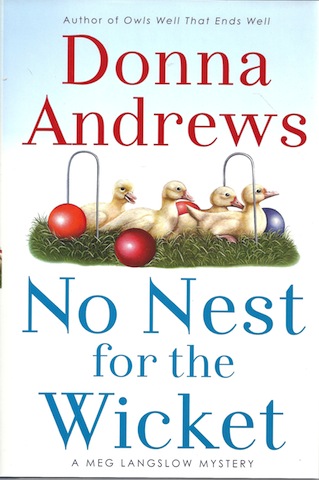 No Nest for the Wicket (Meg Lanslow Mysteries) [Hardcover] by Andrews, Donna