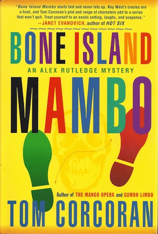 Bone Island Mambo: An Alex Rutledge Mystery (Alex Rutledge Mysteries)
