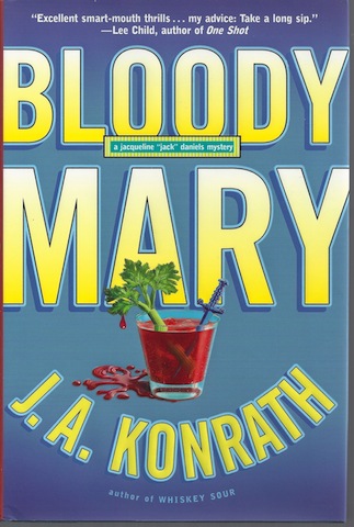 Bloody Mary (Jack Daniels Mysteries) [Hardcover] by Konrath, J. A.