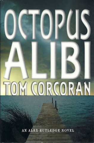 Octopus Alibi [Hardcover] by Corcoran, Tom