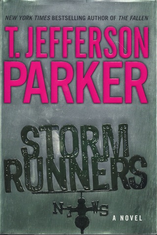 Storm Runners: A Novel [Hardcover] by Parker, T. Jefferson