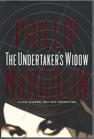 The Undertaker's Widow [Hardcover] by Phillip M. Margolin